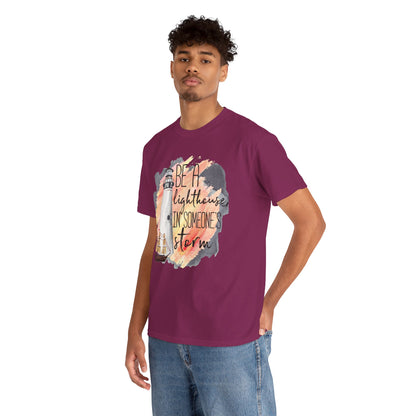 Lighthouse “Be A Lighthouse In Someone’s Storm” T‑Shirt