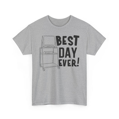 Best day ever -School Cotton Tee