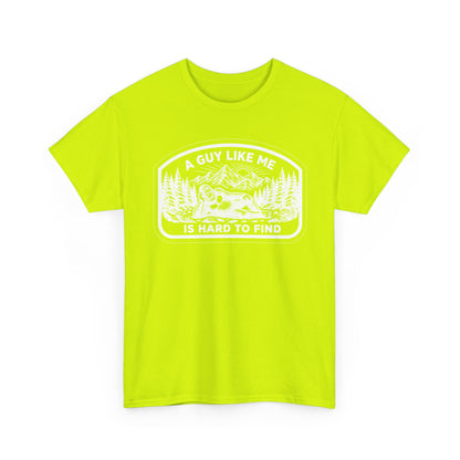 A Guy Like Me Is Hard to Find T-Shirt — Vintage Outdoors Fishing Tee -White