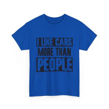 I Like Cars More Than People T-Shirt — Funny Car Lover Tee