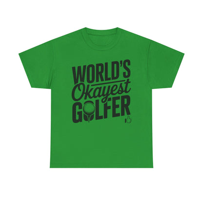 World's Okayest Golfer T-Shirt — Funny Golf Tee Gift