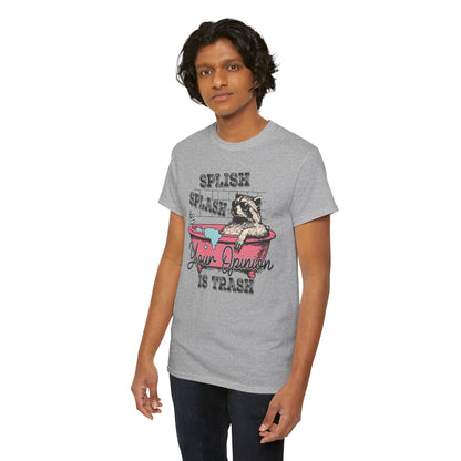Graphic Tee — "Splish Splash Your Opinion Is Trash" Raccoon Bathtub Shirt