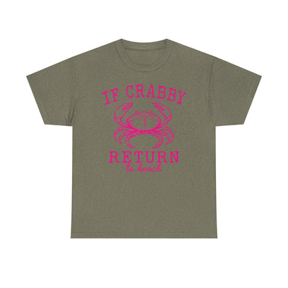 If Crabby Return to Beach T-Shirt blue– Funny Coastal Crab Tee for Beach Lovers