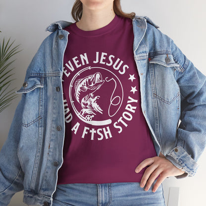Fishing Tee-White  — "Even Jesus Had a Fish Story" Christian Outdoors Shirt