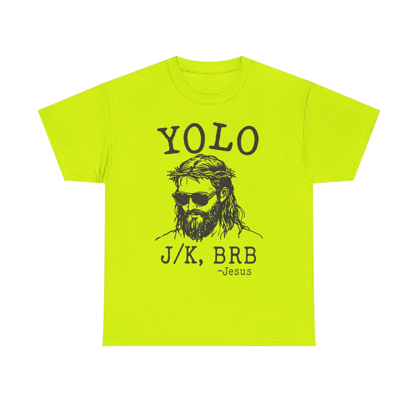 Jesus "YOLO J/K, BRB" Graphic Tee