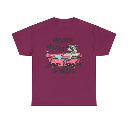 Graphic Tee — "Splish Splash Your Opinion Is Trash" Raccoon Bathtub Shirt