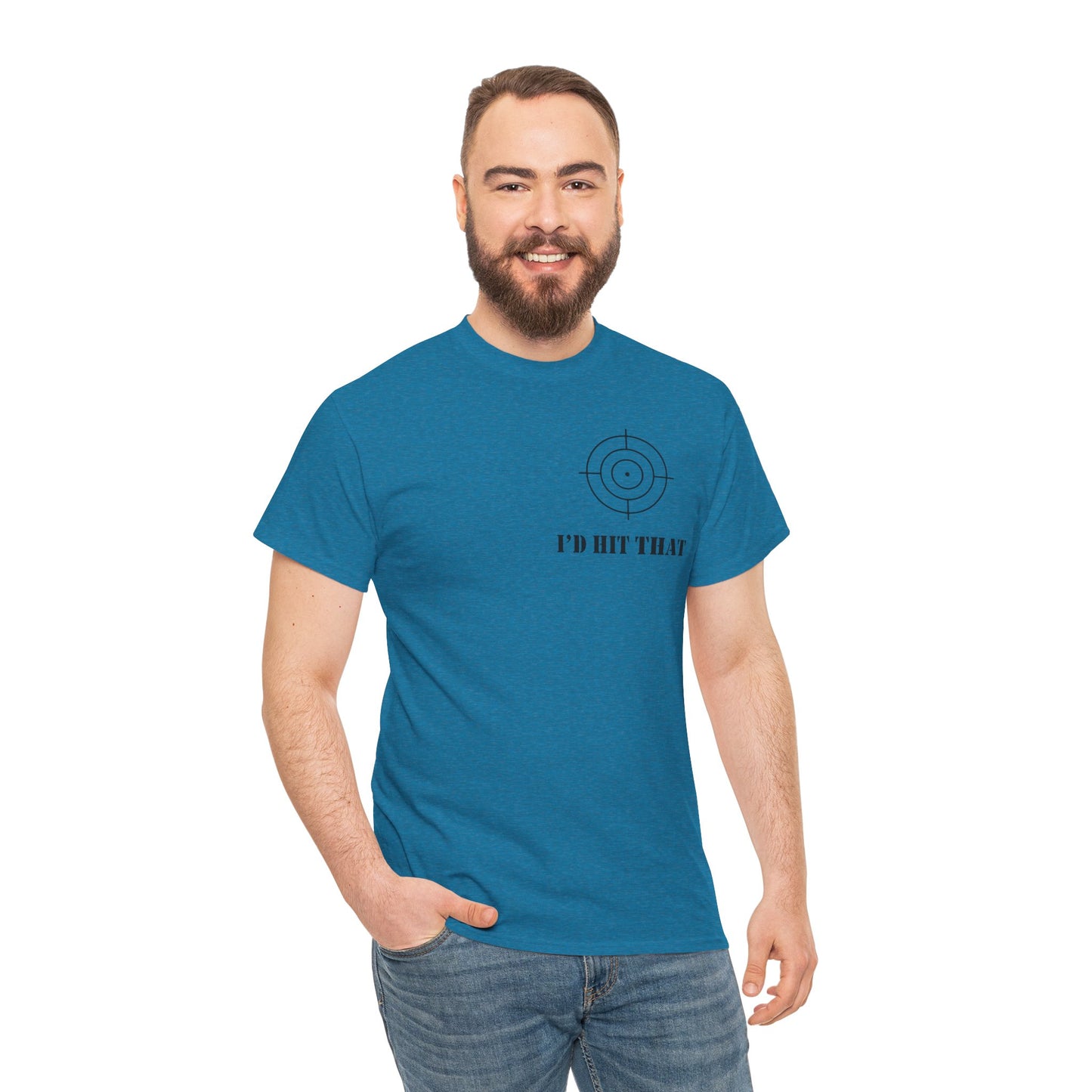 I'D HIT THAT TEE