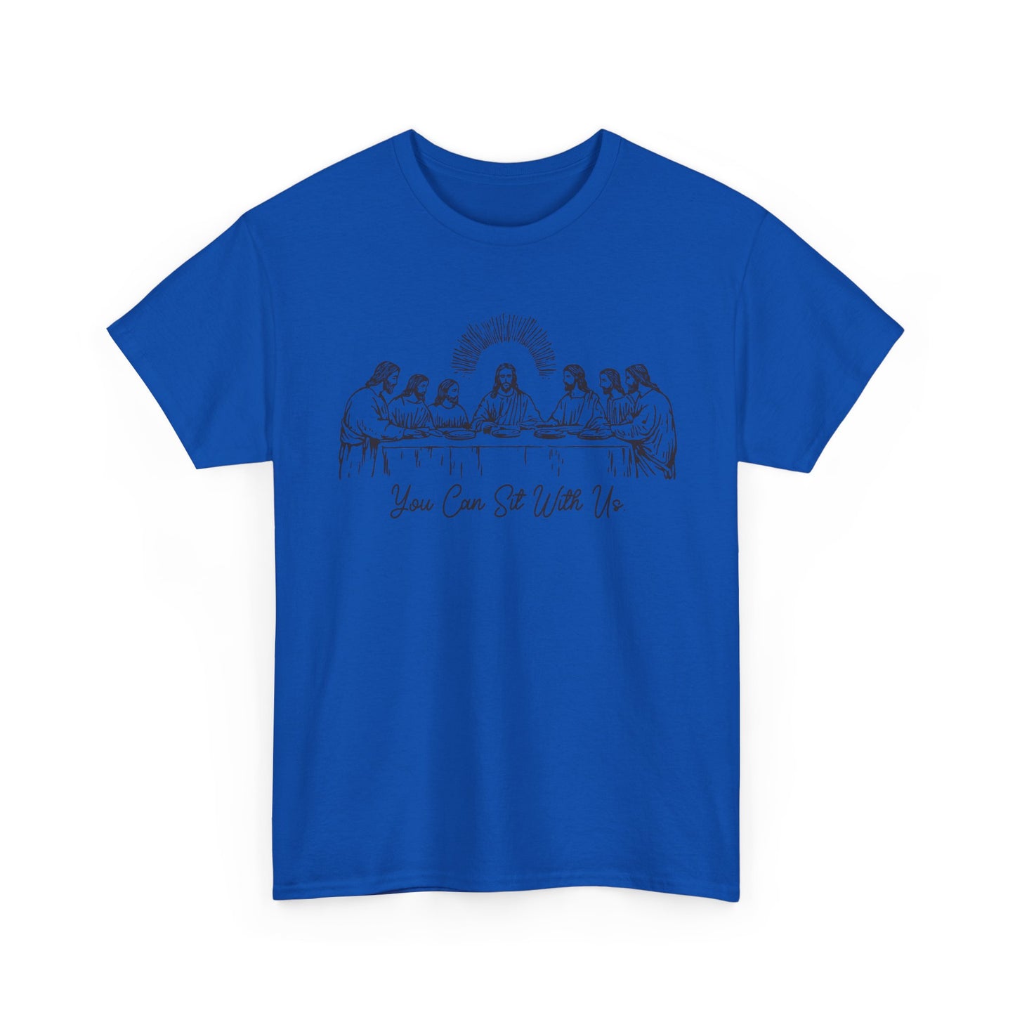 Last Supper T-Shirt — "You Come To Me With Me" Sketch Graphic Tee