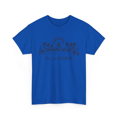 Last Supper T-Shirt — "You Come To Me With Me" Sketch Graphic Tee