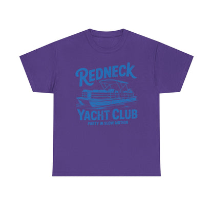 Redneck Yacht Club T-Shirt — "Party in Slow Motion" Boating Tee