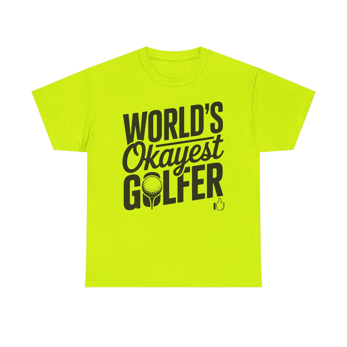 World's Okayest Golfer T-Shirt — Funny Golf Tee Gift